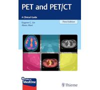 PET and PET/CT: A Clinical Guide