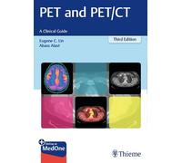 PET and PET/CT: A Clinical Guide