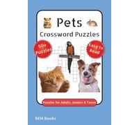 Pet Crossword Puzzles: Crossword Puzzles with Easy to Read Print about Pets, Pet Care, Animals and More 6x9 inches, 120 pages, 50+ Puzzles,... Gift for Vacations, Holidays and Free Times