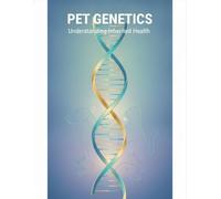 Pet Genetics: Understanding Inherited Health
