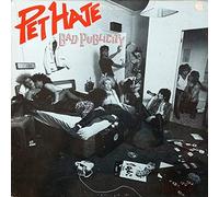 PET HATE - BAD PUBLICITY LP UK HEAVY METAL 1984