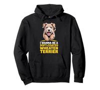 Pet Irish Dog Breed I wanna be a Soft Coated Wheaten Terrier Pullover Hoodie
