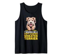 Pet Irish Dog Breed I Wanna be a Soft Coated Wheaten Terrier Tank Top
