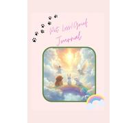 Pet Loss Grief Journal: A Daily Guide with Prompts to help with the Loss of a Beloved Pet