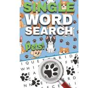 Pet Lovers One-Word Search Puzzle Book: Fun Animal-Themed Challenges for Animal Lovers | 50+ Relaxing Puzzles Featuring Dogs, Cats & More: The Perfect ... lovers, Kids, Adults, and Puzzle Fans alike