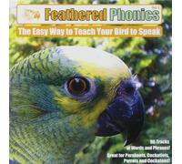 Pet Media Feathered Phonics: The Easy Way to Teach Your Bird to Speak