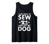 Pet My Dog and Sew Quilting Seamstress Sewing Machine Tank Top
