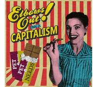 PET NEEDS - ELBOWS OUT! THIS IS CAPITALISM [VINYL]