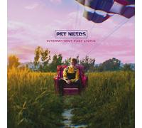 PET NEEDS - INTERMITTENT FAST LIVING [CD]