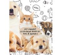 Pet Parade! A Coloring Book of Kids & Animals