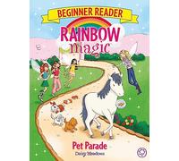 Rainbow Magic Beginner Reader: Pet Parade Book Daisy Meadows Multi One Size