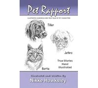 Pet Rapport: Illustrated Humorous and True Tales of Pet Characters