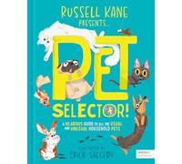 Pet Selector! – A hilarious guide to all the usual and unusual household pets