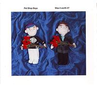 Pet Shop Boys - Was It Worth It