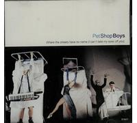 Pet Shop Boys - Where the Streets Have No Name (I Can't Take My Eyes Off You)
