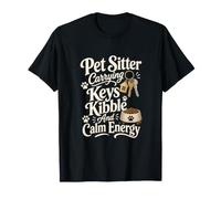 Pet Sitter Keys Kibble and Calm Energy T-Shirt