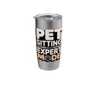 Pet Sitting Expert Mode Funny Pet Sitter Stainless Steel Insulated Tumbler