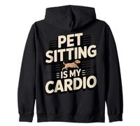 Pet Sitting Is My Cardio Funny Pet Sitter Zip Hoodie