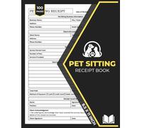 Pet Sitting Receipt Book: Pet Care Service Receipt Forms | Dog & Cat Care Invoice Forms | 50 Receipts