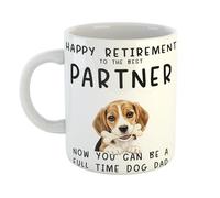 Pet Themed Mug Happy Retirement to The Best Partner Now You Can Be A Full Time Dog Dad, Cute Beagle Artwork