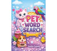 Pet Word Search: Fun for Pet-Loving Girls Ages 6-12|50+Puzzles|6x9 inches, 110 pages|Solutions Included|Great Gift for Girls and Animal Lovers (Girls' Puzzle Books)