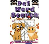 Pet Word Search Large Print: 50 Easy to Read Puzzles for Adults, Seniors and Teens | 6 x 9 inches, 75 Pages | With Word Topics About Dogs, Cats and More Pets