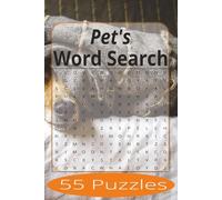 Pet Word Search: Word Search Puzzles Easy to Read Print about Pets and more | 6x9 inches, 110 pages | 55 Puzzles | Gift for Vacations, Holiday, and Spare Time.