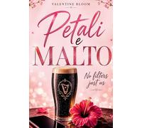 Petali e Malto: No filters just us
