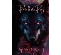 Petals and prey (The cursed rose series)