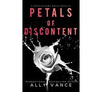 Petals Of Discontent: A Death Blooms World Novella