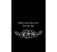 Petals of Today: A motivational notebook about joy, positivity, and appreciating everyday moments