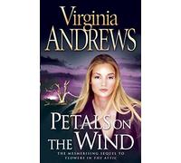 Petals on the Wind by Andrews Virginia