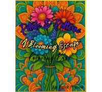 Petals & Patterns A Blooming Escape: Coloring Book