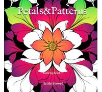 Petals & Patterns Flower Adult Coloring Book: Travel Sized Relaxation Activity with 62 Modern Mandala Designs