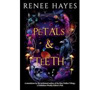 Petals & Teeth: A Standalone Novel