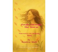Petals Through the Storm (Edition1st)