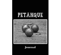 Petanque Journal: Black unique Petanque composition notebook Petanque practice log book gift ideas for men women Petanque Tracker for girl ... College Rule Lined journal Notes Writing