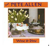 Pete Allen - Wine & Dine