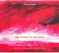 Pete Atkin Colours of the Night: Songs By Clive James and Pete Atkin CD CDHILL09