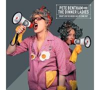 Pete Bentham & The Dinner Ladies - What's On The Inside Has To Come Out [VINYL]