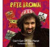 PETE BROWN - CAN'T GET OFF THE PLANET - THE RECORDINGS 1968-1973 6CD CLAMSHELL BOX