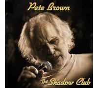 Pete Brown – Shadow Club – 12" Vinyl LP – New – 2024