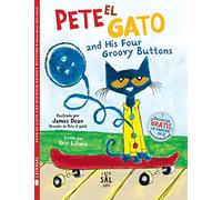 Pete El Gato and His Four Groovy Buttons (Pete El Gato / Pete the Cat)