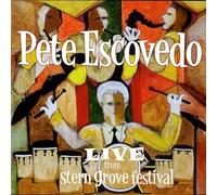 Pete Escovedo - Live from Stern Grove Festival