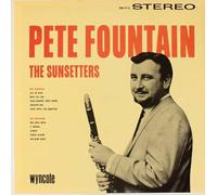 Pete Fountain - Pete Fountain & The Sunsetters