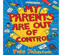Pete Johnson My Parents Are Out Of Control Paperback Book Pete Johnson Multicolor