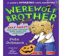 Pete Johnson Werewolf Brother Book Pete Johnson Multicolor