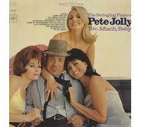 Pete Jolly - Too Much, Baby! [VINYL]