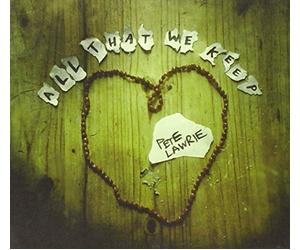 Pete Lawrie - All That We Keep Ep
