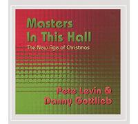Pete Levin & Danny Gottlieb - Masters in This Hall: the New Age of Christmas